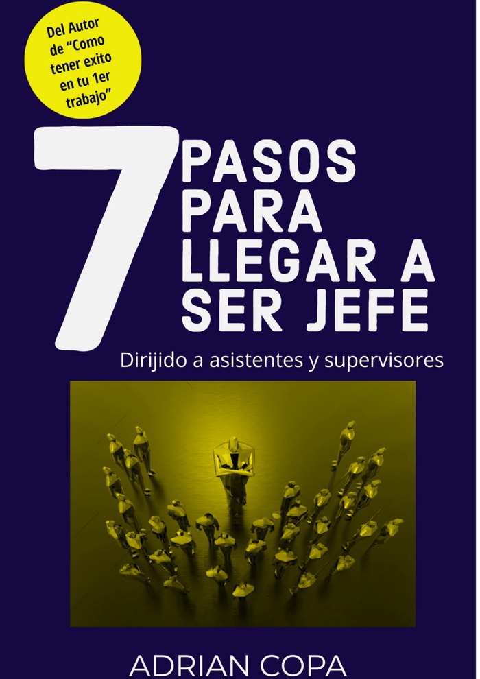 Portada: 7 pasos para llegar a ser jefe